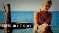LOST || Calls Me Home